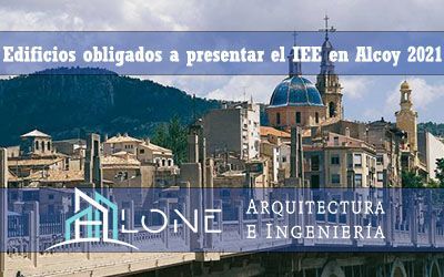 Inmuebles con Obligación de Presentar el IEE en Alcoy